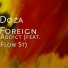 Doza Foreign feat. Flow St