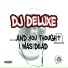 Dj Deluxe
