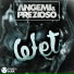 Angemi, Prezioso