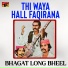 Bhagat Long Bheel