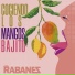 Los Rabanes, Samy y Sandra Sandoval