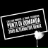Colle Der Fomento, Il Turco, Dj Argento