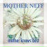 Mother Neff