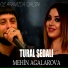 Tural Sedalı feat. Mehin Ağalarova