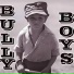 Bully Boys