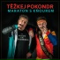 Těžkej Pokondr