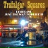 Trafalgar Squares