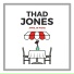 Thad Jones