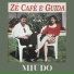 Zé Café E Guida