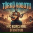 Türkü Robotu
