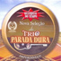 Trio Parada Dura