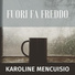 Karoline Mencuisio