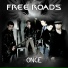 03 - Free Roads - Once (2013)