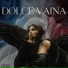 Dolce Vaina