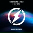 Cosmouse & VØJ - Flow (Magic Free Release)