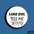 Luke Evil