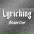 lyricking