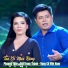 Phương Thuý, Bùi Trung Thành, Vọng Cổ Việt Nam