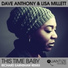 Dave Anthony, Lisa Millett