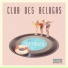 Club Des Belugas