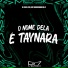 DJ Zeca 019, MC Dioguinho da JF