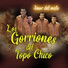 Los Gorriones Del Topo Chico