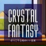 Crystal Fantasy