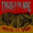 Fingers to the Bone