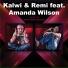 Kalwi & Remi feat. Amanda Wilson