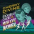 Cherry Divine