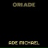 ADE MICHAEL