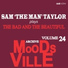 Sam 'The Man' Taylor