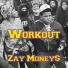 Zaymoney$ feat. Trevon Hamiel
