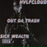HVLFCLOUD feat. SICK WEALTH