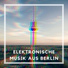 Elektro Dj Berlin