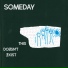 Someday