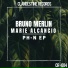 Bruno Merlin, Marie Alcancio