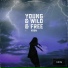 Young Wild Free
