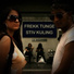 Frekk Tunge, Stiv Kuling