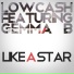 Lowcash feat. Gemma B feat. Gemma B