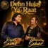 Raja Samo, Fehmeda Sehar