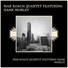 Max Roach Quartet Featuring Hank Mobley