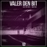 Valer den Bit