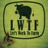 Let's Work to Farm