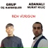 Grup Üç Kardeşler, Adanalı Murat Kılıç