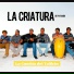 LA CRIATURA de Paysandú