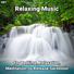 Sleep Music, Relaxing Music, Yoga