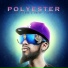 Polyester the Saint feat. Dom Kennedy