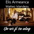 Elis Armeanca feat. Matteo Islandezu