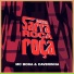 MC Boka, Caverinha